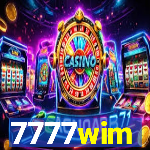 7777wim