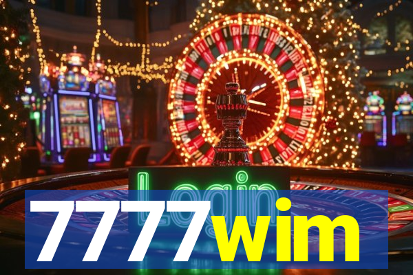 7777wim