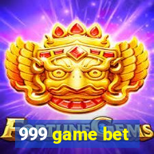 999 game bet