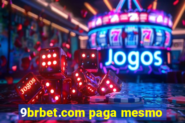 9brbet.com paga mesmo