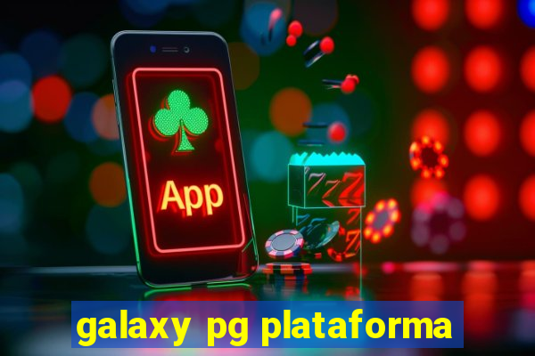 galaxy pg plataforma
