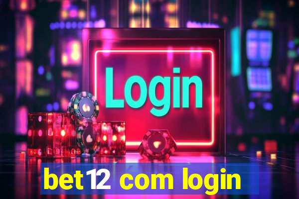 bet12 com login