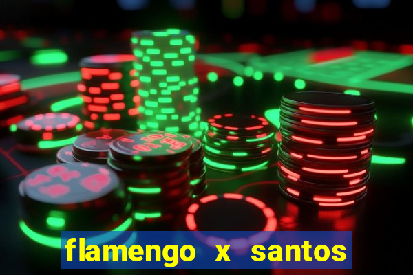 flamengo x santos 2011 jogo completo