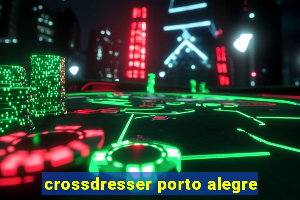 crossdresser porto alegre
