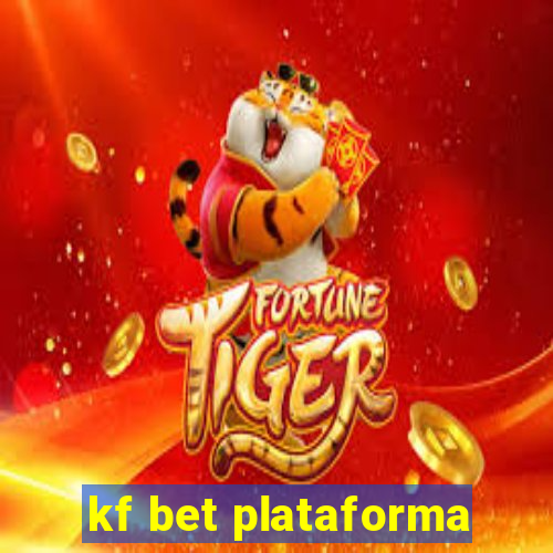 kf bet plataforma