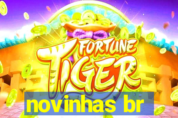 novinhas br
