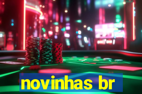 novinhas br