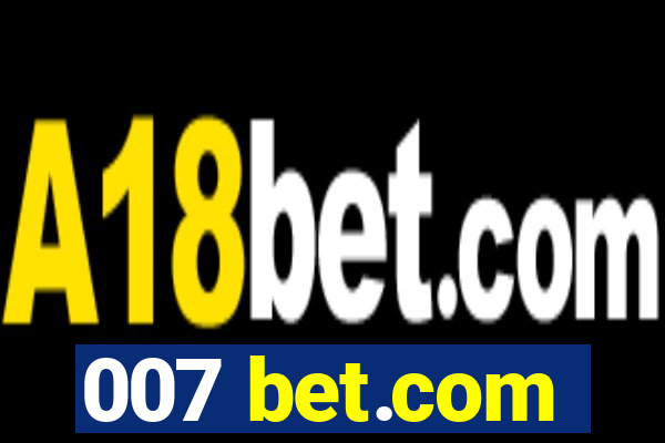 007 bet.com