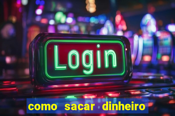 como sacar dinheiro no golden slots