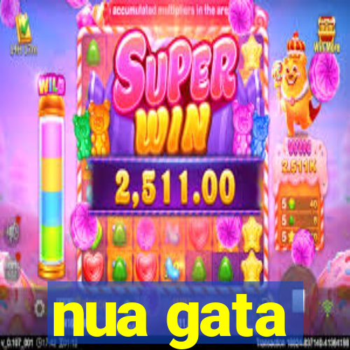 nua gata