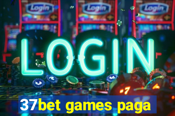 37bet games paga