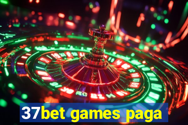 37bet games paga