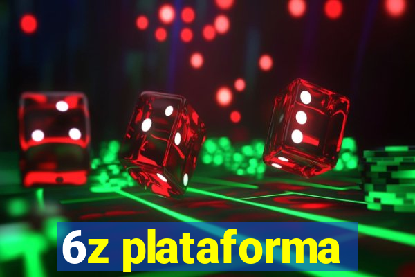 6z plataforma