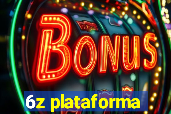 6z plataforma