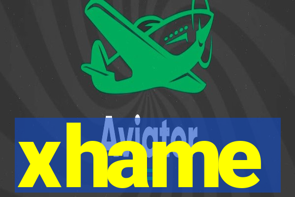 xhame
