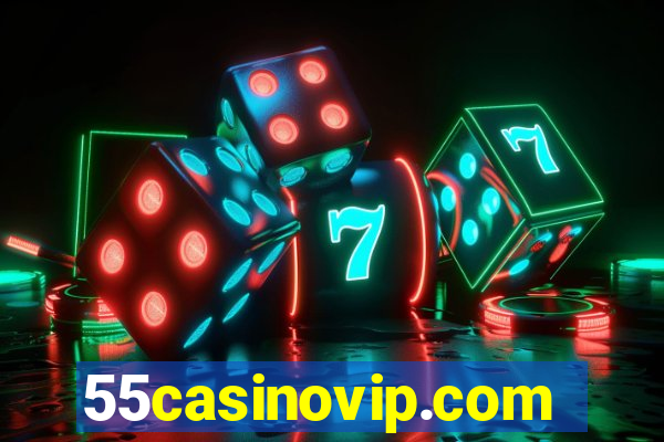 55casinovip.com