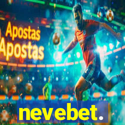 nevebet.