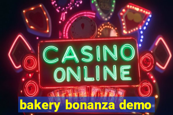 bakery bonanza demo
