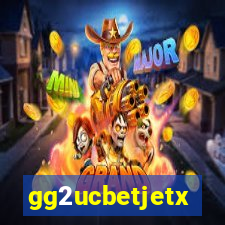 gg2ucbetjetx