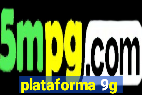 plataforma 9g