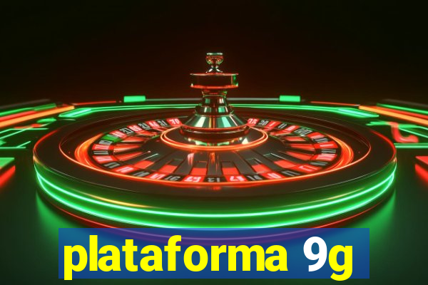 plataforma 9g