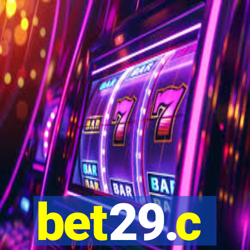 bet29.c