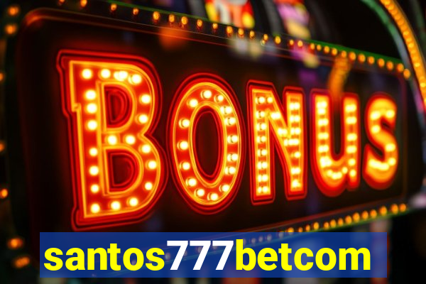 santos777betcom