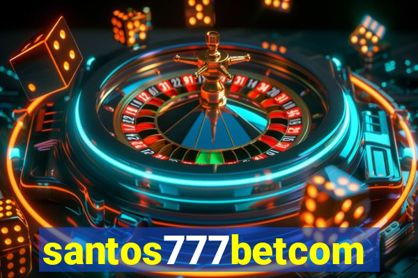 santos777betcom