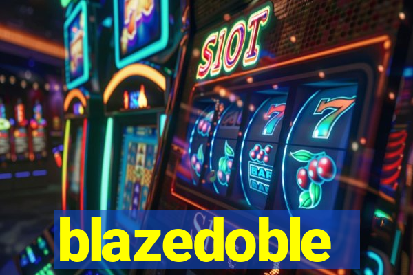 blazedoble