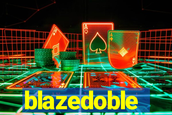 blazedoble