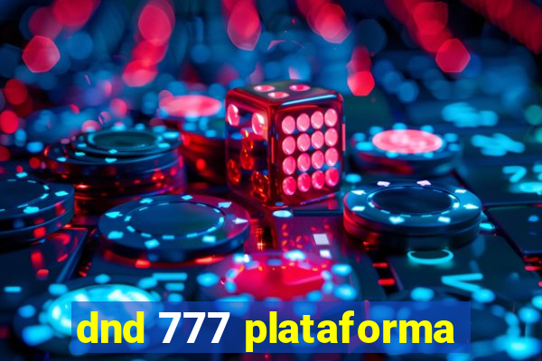 dnd 777 plataforma