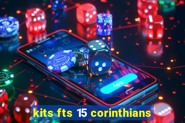 kits fts 15 corinthians