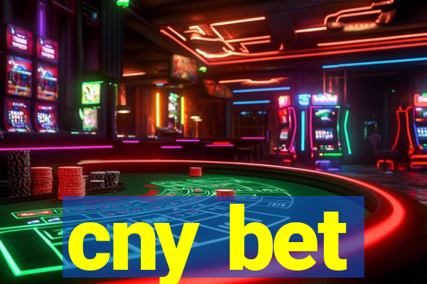 cny bet