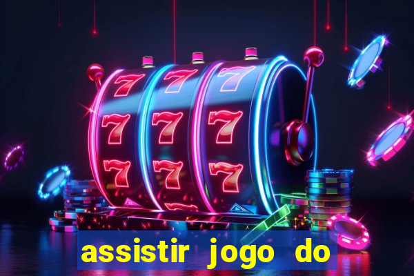 assistir jogo do corinthians ao vivo hoje multi