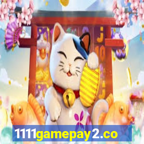 1111gamepay2.com