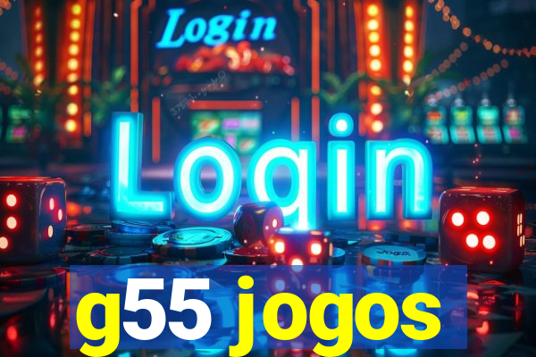 g55 jogos