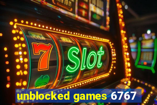 unblocked games 6767