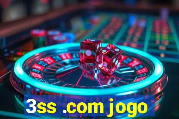 3ss .com jogo
