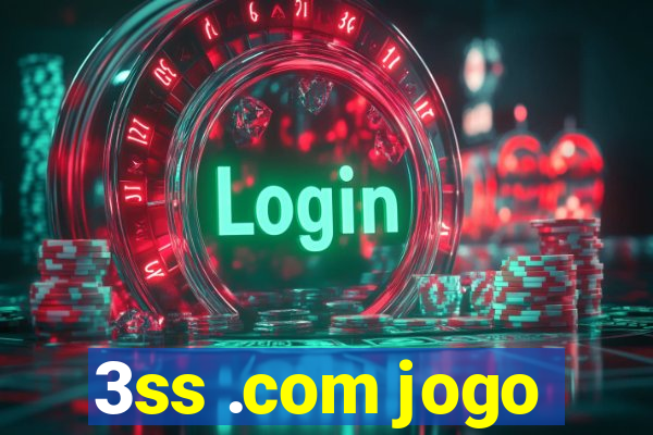 3ss .com jogo