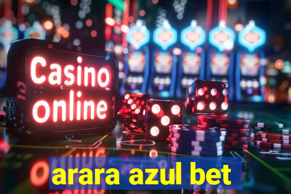 arara azul bet