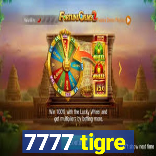 7777 tigre