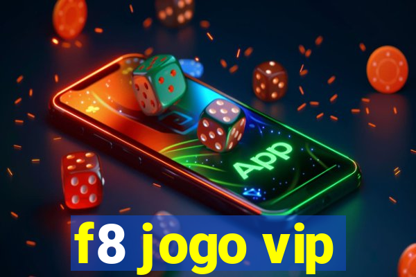f8 jogo vip