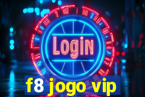 f8 jogo vip