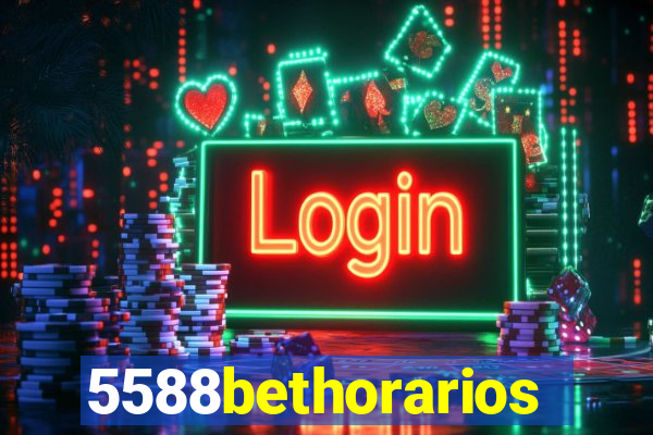 5588bethorarios