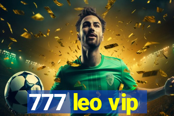 777 leo vip