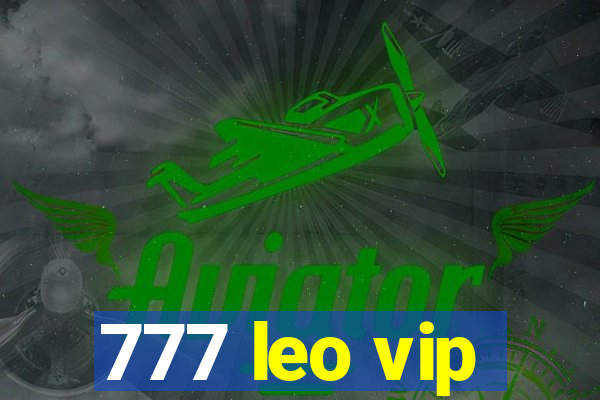777 leo vip
