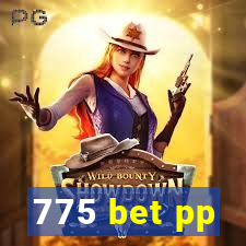 775 bet pp