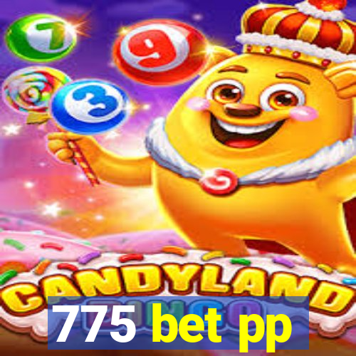 775 bet pp