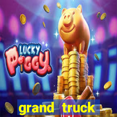 grand truck simulator dinheiro infinito