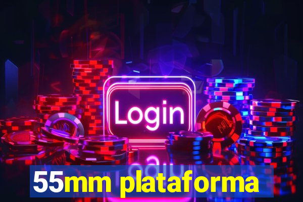 55mm plataforma